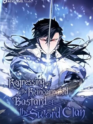 Regressing As The Reincarnated Bastard Of The Sword Clan